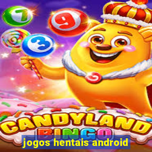 jogos hentais android